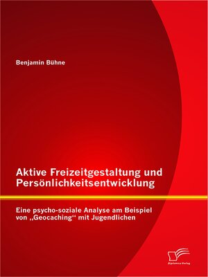 cover image of Aktive Freizeitgestaltung und Persönlichkeitsentwicklung